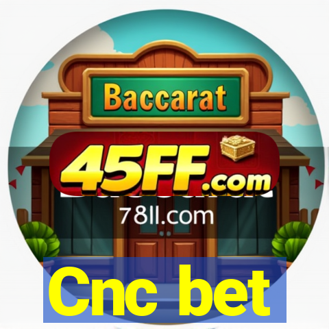 Cnc bet